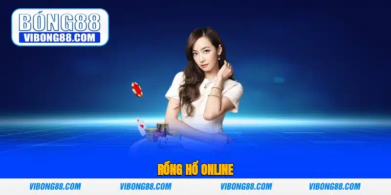 Rồng Hổ Online