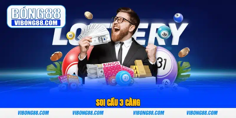 Soi cầu 3 càng